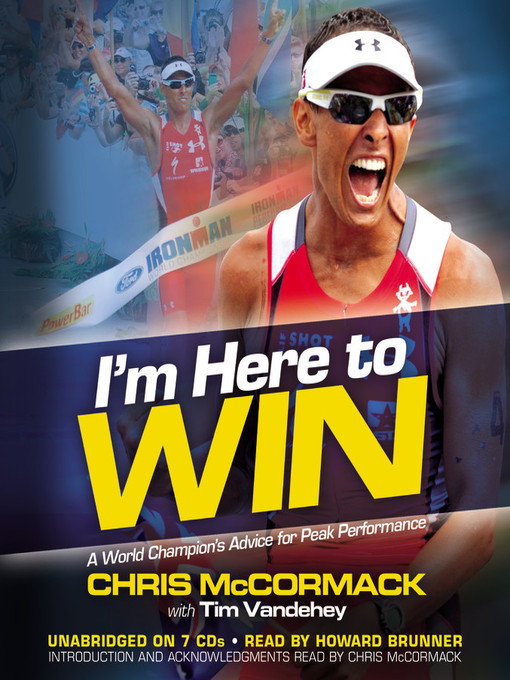 Title details for I'm Here to Win by Chris McCormack - Available